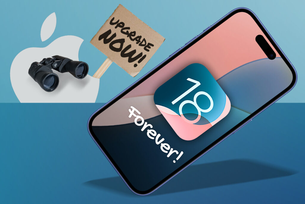 iOS 18 forever